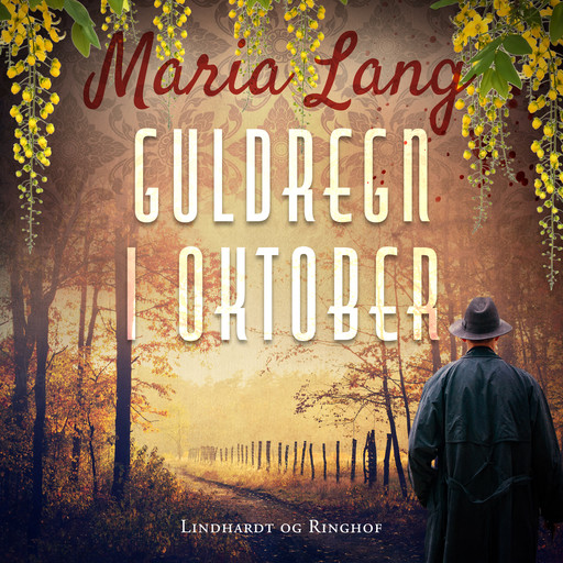 Guldregn i oktober, Maria Lang