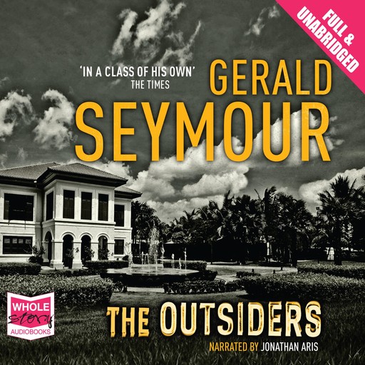 The Outsiders, Gerald Seymour