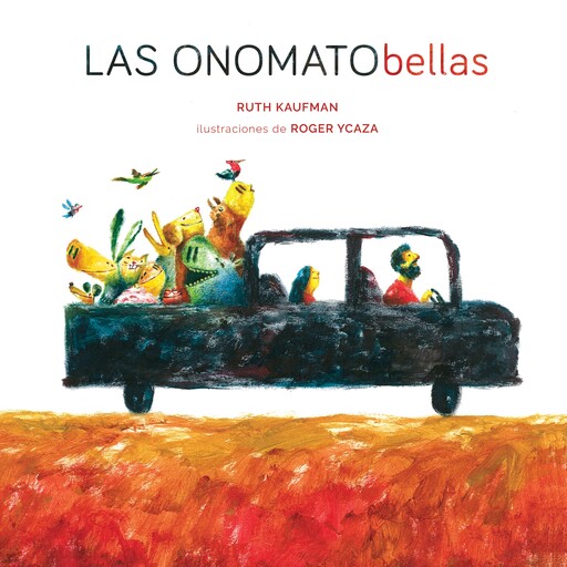 Las onomatobellas, Ruth Kaufman