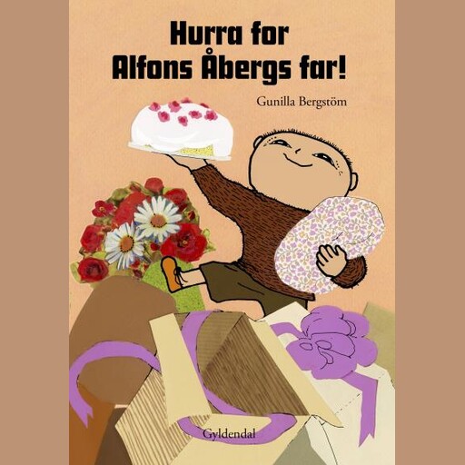 Hurra for Alfons Åbergs far!, Gunilla Bergström