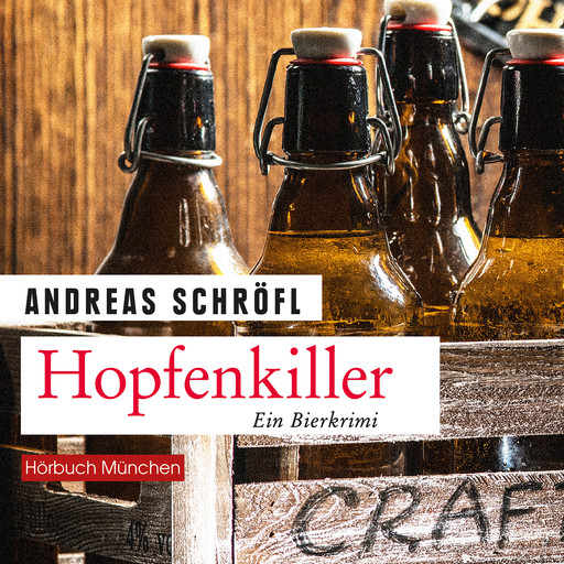 Hopfenkiller, Andreas Schröfl
