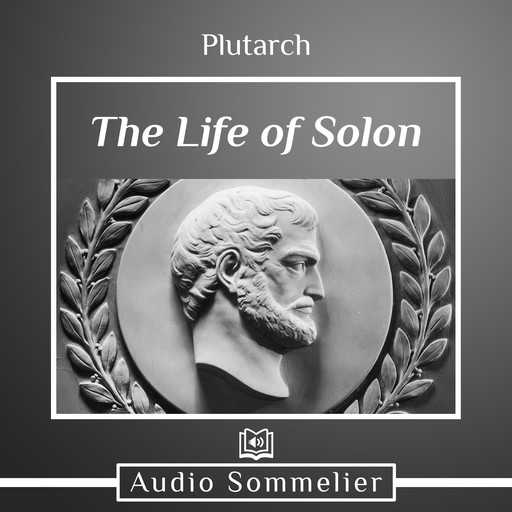 The Life of Solon, Plutarch, Bernadotte Perrin