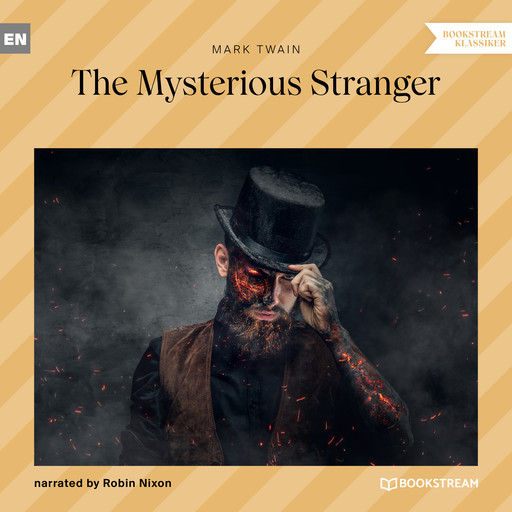The Mysterious Stranger (Unabridged), Mark Twain