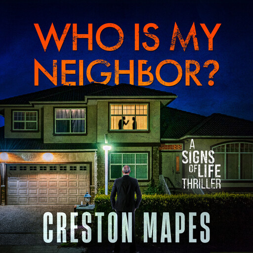 Who Is My Neighbor?, Creston Mapes