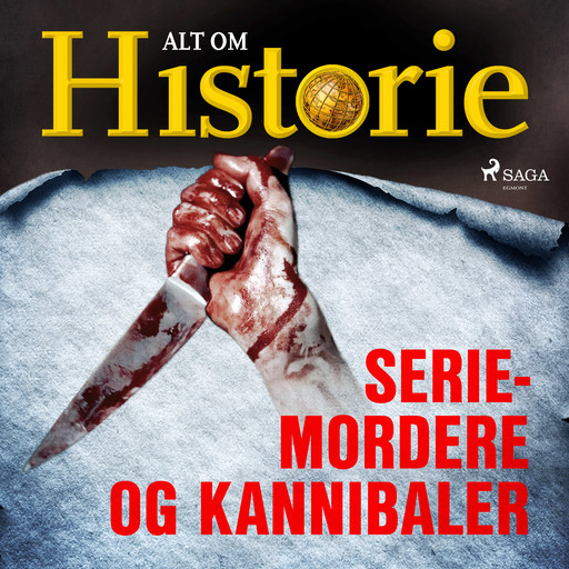 Seriemordere og kannibaler, Alt Om Historie