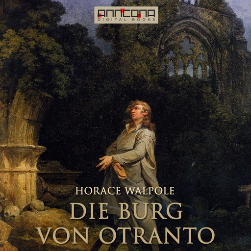 Die Burg von Otranto, Horace Walpole