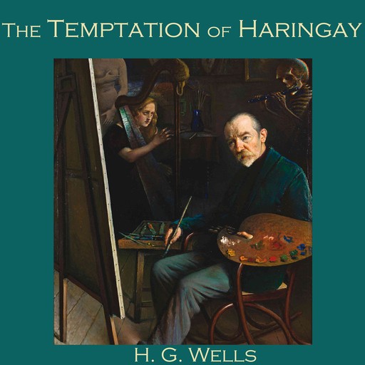 The Temptation of Haringay, Herbert Wells