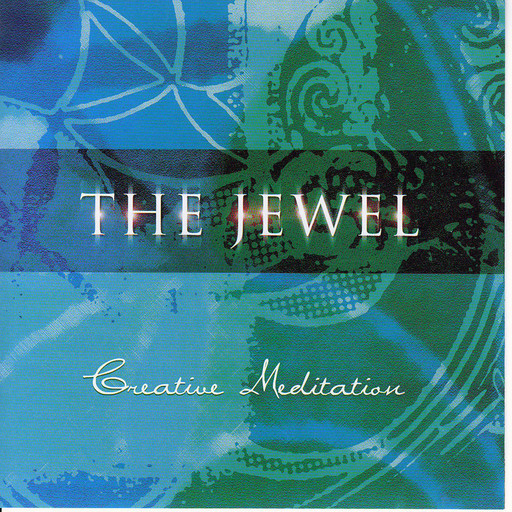 The Jewel- Creative Meditation, Brahma Khumaris
