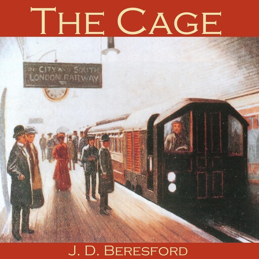 The Cage, J.D.Beresford