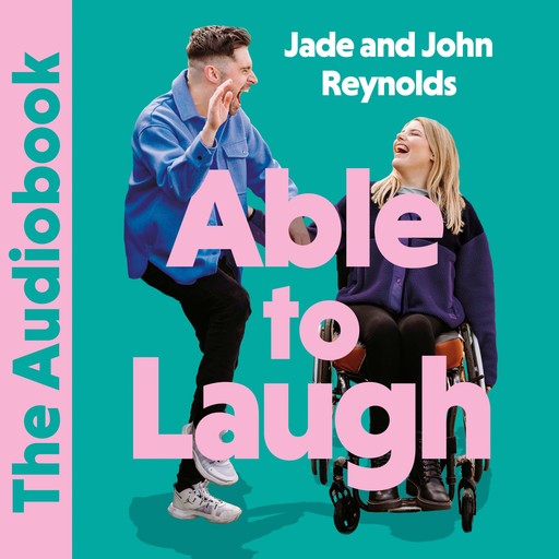 Able to Laugh, John Reynolds, Jade Reynolds