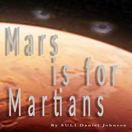 Mars is for Martians, SULI Daniel Johnson