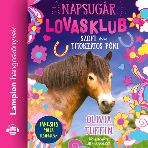 Napsugár Lovasklub 2., Szofi és a titokzatos póni, Olivia Tuffin