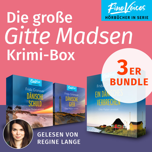 Die große Gitte Madsen Krimi-Box - Ein Dänisches Verbrechen + Dänische Schuld + Dänische Gier (ungekürzt), Frida Gronover