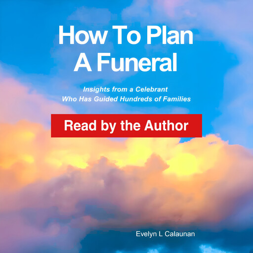 How to Plan a Funeral, Evelyn Calaunan
