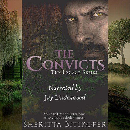 The Convicts (A Legacy Novella), Sheritta Bitikofer