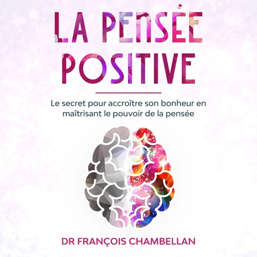 La Pensée positive, Seth Shannon, François Chambellan