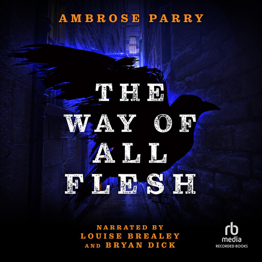 The Way of All Flesh, Ambrose Parry