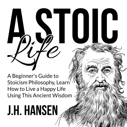 A Stoic Life, J.H. Hansen
