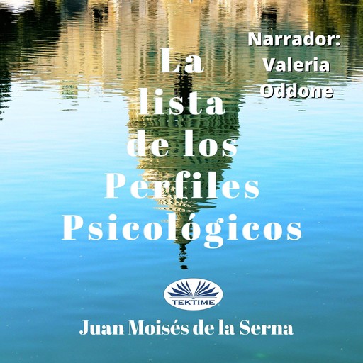 La Lista De Los Perfiles Psicológicos, Juan Moisés De La Serna