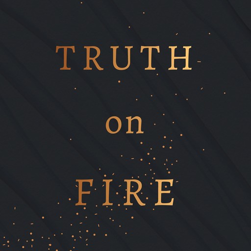 Truth on Fire, Ray Ortlund, Adam Ramsey