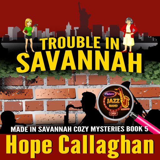 Trouble in Savannah, Hope Callaghan
