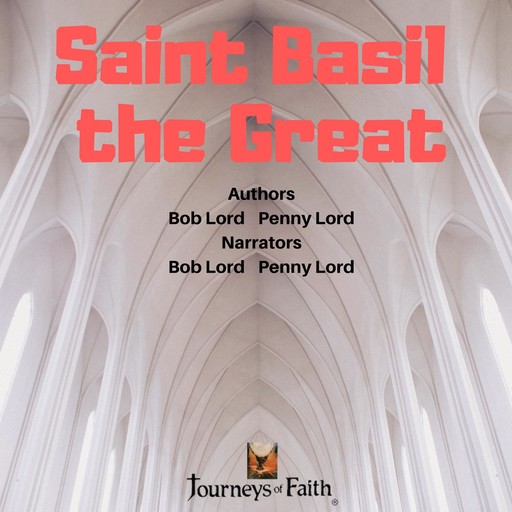 Saint Basil the Great, Bob Lord, Penny Lord