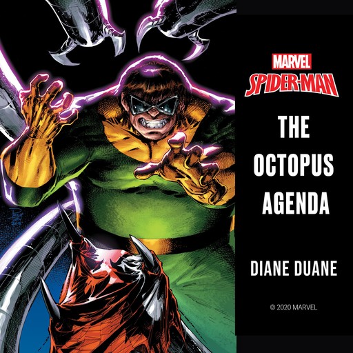 Spider-Man: The Octopus Agenda, Diane Duane