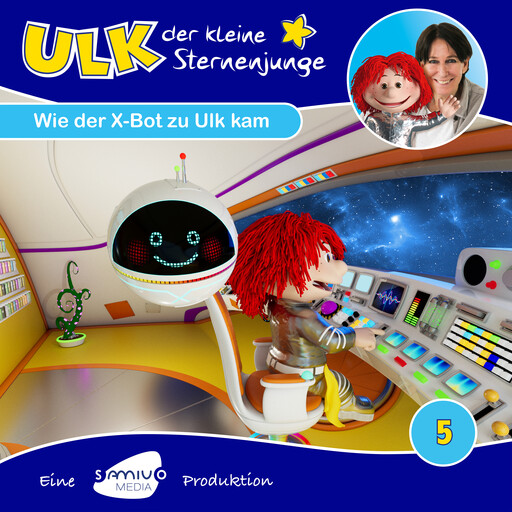 Ulk der kleine Sternenjunge, Folge 5: Wie der X-Bot zu Ulk kam, Ivonne Dekarski, Samia Little Elk
