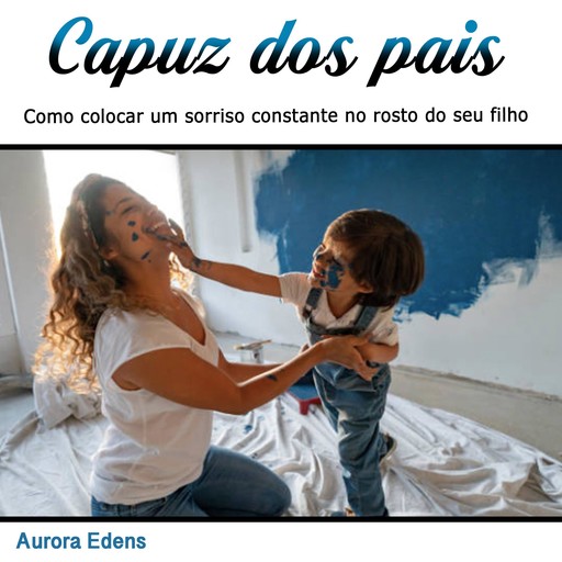 Capuz dos pais, Aurora Edens