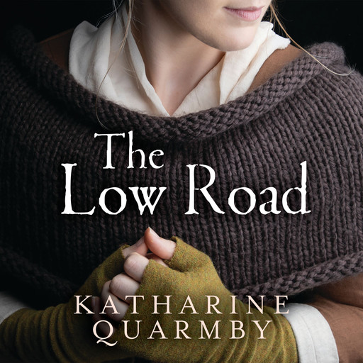 The Low Road, Katharine Quarmby