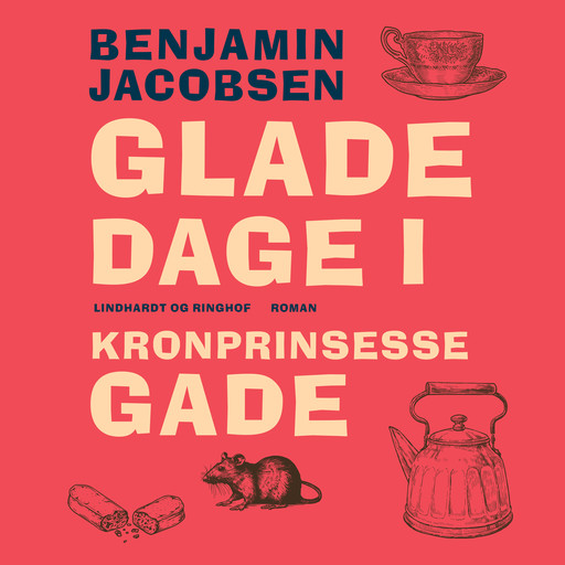 Glade dage i Kronprinsessegade, Benjamin Jacobsen