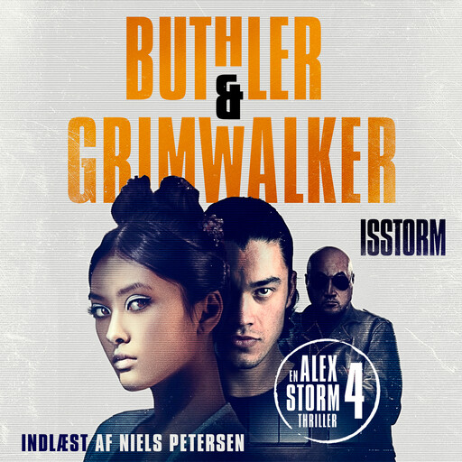 Isstorm - 4, Dan Buthler, Leffe Grimwalker