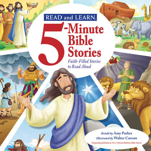 Read and Learn: 5-Minute Bible Stories: Faith-filled Stories to Read Aloud, Amy Parker