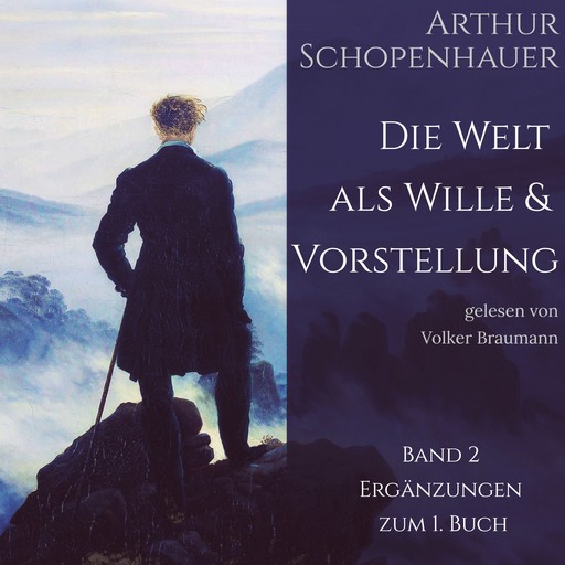 Die Welt als Wille und Vorstellung Band 2, Arthur Schopenhauer