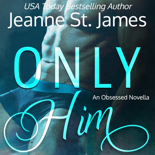 Only Him, Jeanne St. James