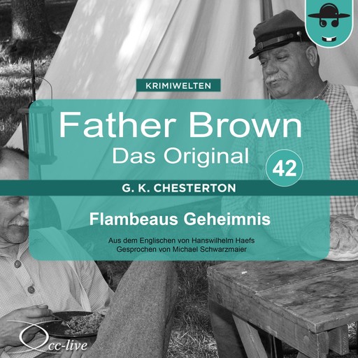 Father Brown 42 - Flambeaus Geheimnis (Das Original), Gilbert Keith Chesterton, Hanswilhelm Haefs