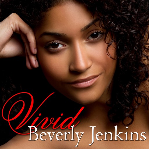 Vivid, Beverly Jenkins