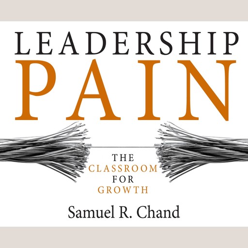 Leadership Pain, Samuel Chand