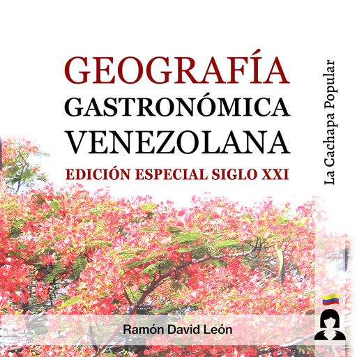 Geografía Gastronómica Venezolana, Ramón David León