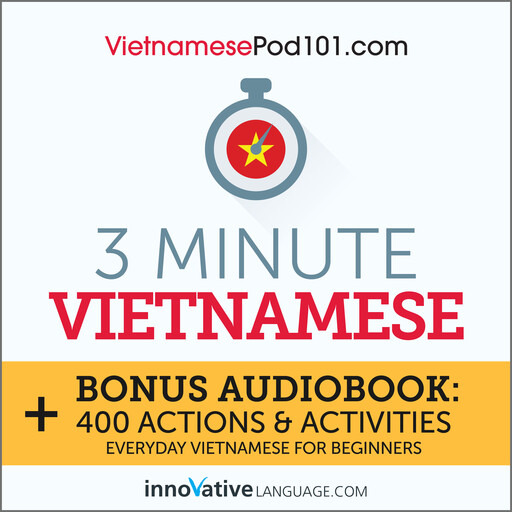 3-Minute Vietnamese, Innovative Language Learning, VietnamesePod101.com