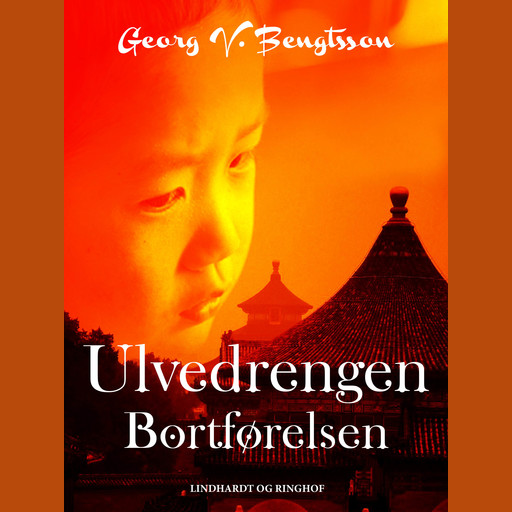 Ulvedrengen: Bortførelsen, Georg V. Bengtsson