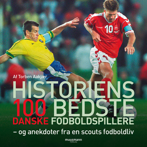 Historiens 100 bedste danske fodboldspillere, Torben Aakjær