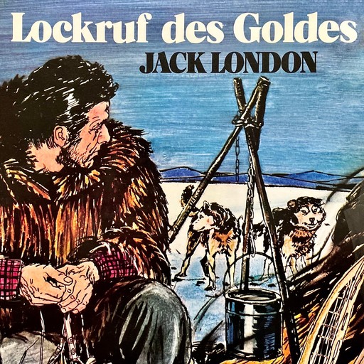 Lockruf des Goldes, Jack London, Christa Bohlmann