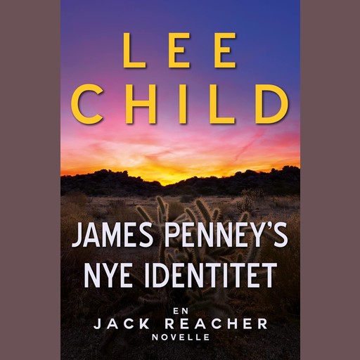 James Penneys nye identitet, Lee Child