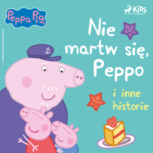 Świnka Peppa - Nie martw się, Peppo i inne historie, Neville Astley, Mark Baker