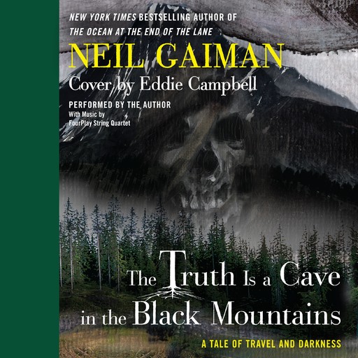 The Truth is a Cave in the Black Mountains, Neil Gaiman, Eddie Campbell
