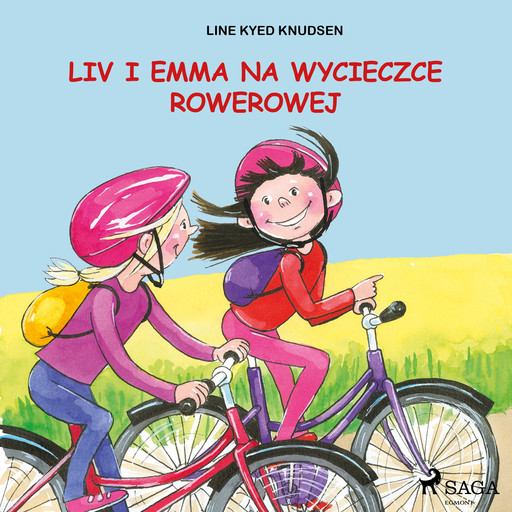 Liv i Emma: Liv i Emma na wycieczce rowerowej, Line Kyed Knudsen