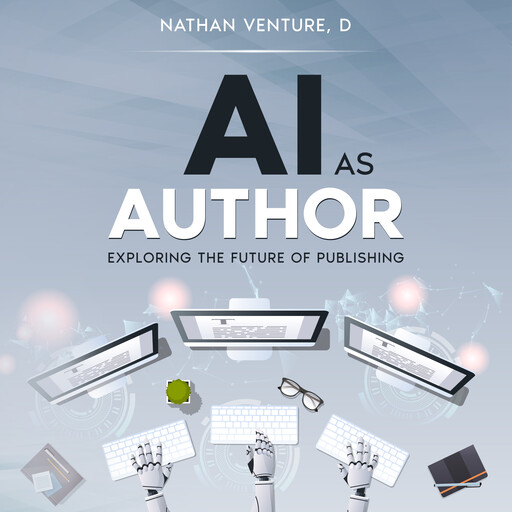 AI as Author, Nathan Venture