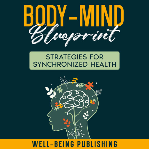 Body-Mind Blueprint, Well-Being Publishing