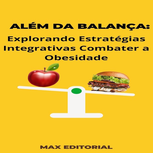 Além da Balança, Max Editorial